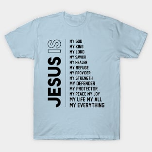 Jesus My Everything T-Shirt